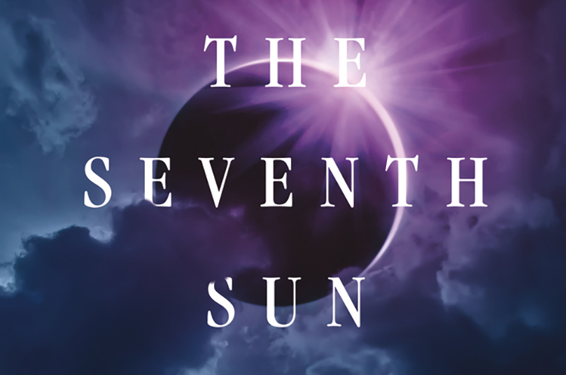 Excerpt: The Seventh Sun by Kent Lester - Tor/Forge Blog