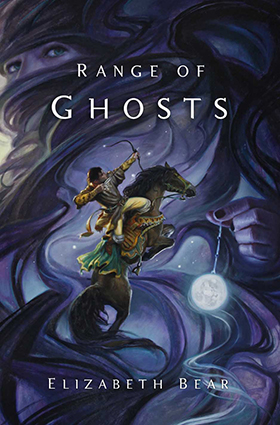 Range of Ghosts: Chapters 1-4 - Tor/Forge Blog