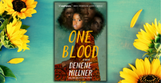 Denene Millner on the Personal Story Behind One Blood