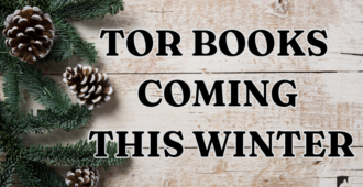 Every Tor Book Coming this Winter