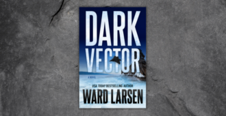 Excerpt Reveal: Dark Vector by Ward Larsen