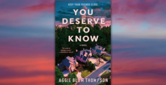 Excerpt Reveal: You Deserve to Know by Aggie Blum Thompson